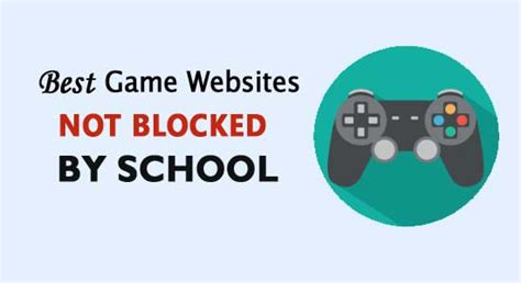 gaming websites unblocked at school